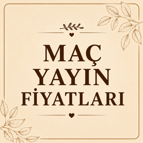 MAÇ YAYINI